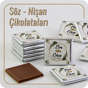 Söz, Nişan, Kına Çikolataları